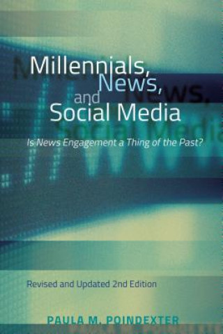 Buch Millennials, News, and Social Media Paula M. Poindexter