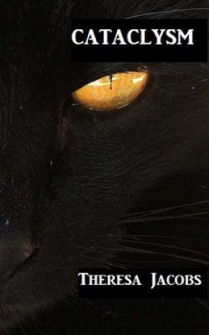 Knjiga Cataclysm Theresa Jacobs