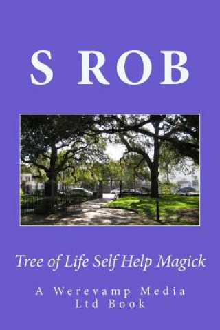 Kniha Tree of Life Self Help Magick S Rob