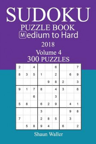 Könyv 300 Medium to Hard Sudoku Puzzle Book - 2018 Shaun Waller