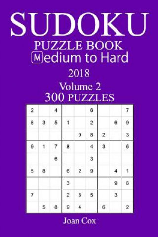Könyv 300 Medium to Hard Sudoku Puzzle Book - 2018 Joan Cox