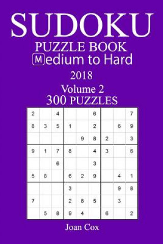 Buch 300 Medium to Hard Sudoku Puzzle Book - 2018 Joan Cox