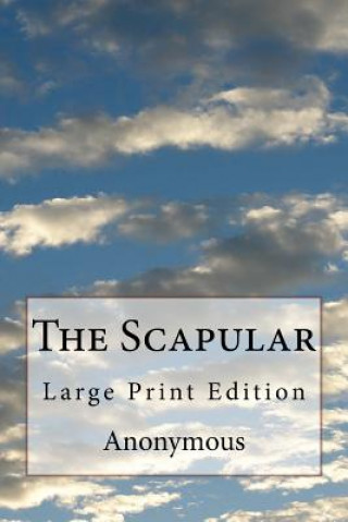 Buch The Scapular: Large Print Edition Anonymous