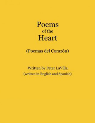 Książka Poems of the Heart: Poemas del Corazón Peter Lavilla