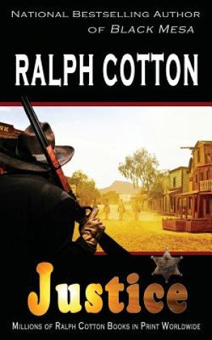 Knjiga Justice Ralph Cotton