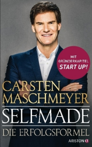 Kniha Selfmade Carsten Maschmeyer