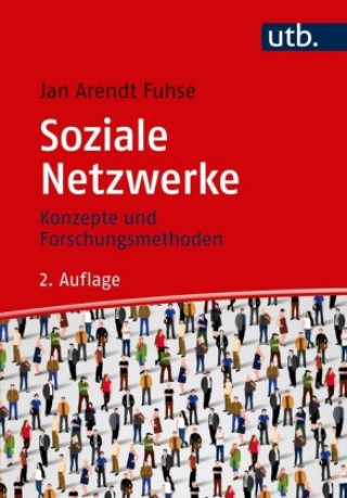 Kniha Soziale Netzwerke Jan Arendt Fuhse