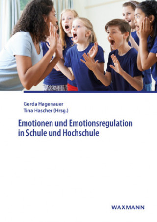 Książka Emotionen und Emotionsregulation in Schule und Hochschule Gerda Hagenauer