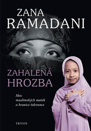 Book Zahalená hrozba Zana Ramadani