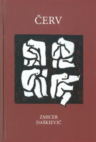 Kniha Červ Zmicer Daškievič