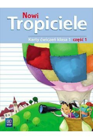 Könyv Nowi Tropiciele 1 Karty ćwiczeń Część 1 Banasiak Agnieszka