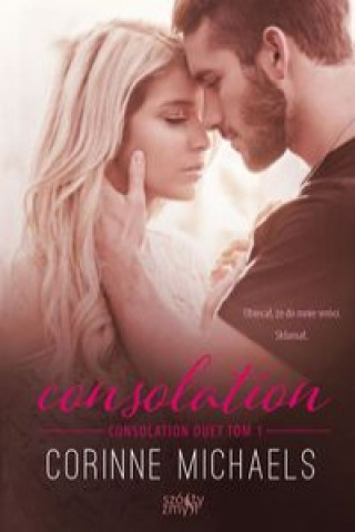 Könyv Consolation Consolation duet Tom 1 Michaels Corinne