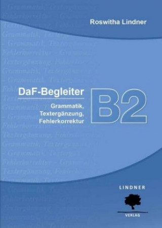 Kniha DaF-Begleiter B2 Roswitha Lindner