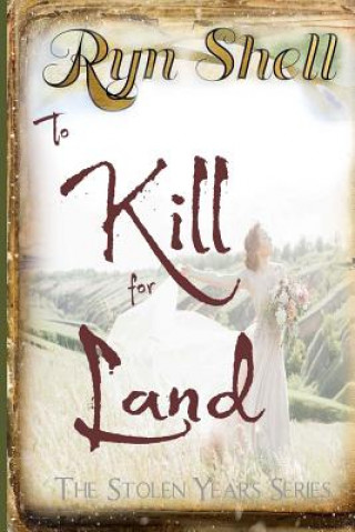 Buch To Kill for Land Ryn Shell