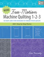 Carte More Free-Motion Machine Quilting 1-2-3 Lori Kennedy