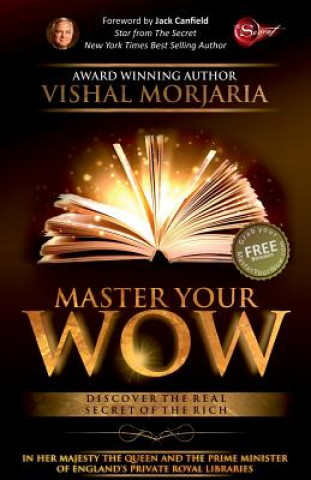 Książka Master Your WOW: Discover The Real Secret of The Rich Vishal Morjaria