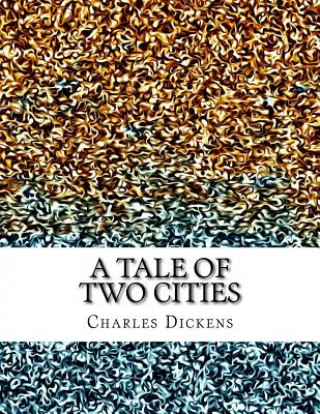 Kniha A Tale of Two Cities Charles Dickens