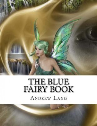 Könyv The Blue Fairy Book Andrew Lang