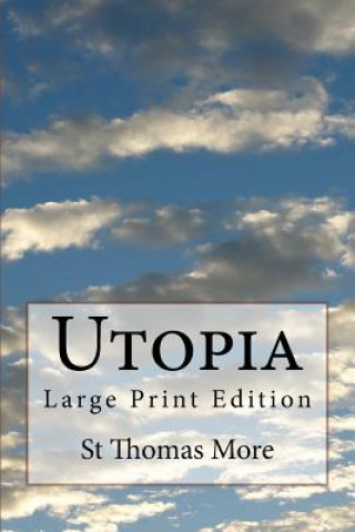 Livre Utopia: Large Print Edition St Thomas More