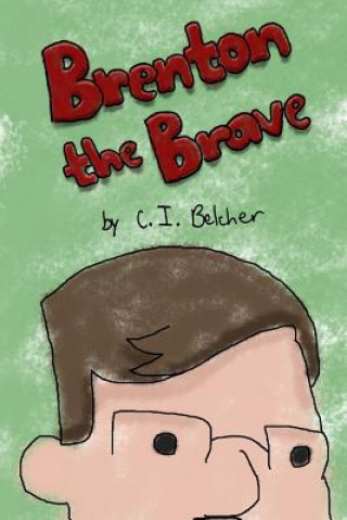 Carte Brenton the Brave C I Belcher