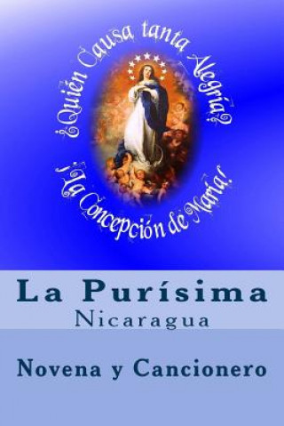 Könyv La Purisima En Nicaragua: Novena Y Cancionero Gabriella Guardia Gonzalez