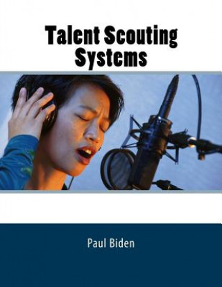 Könyv Talent Scouting Systems Paul Biden