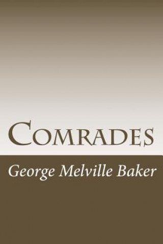 Książka Comrades George Melville Baker