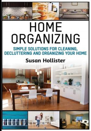 Könyv Home Organizing Susan Hollister