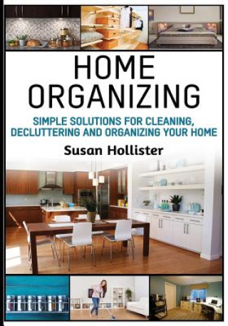 Könyv Home Organizing Susan Hollister