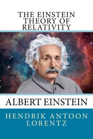Buch The Einstein Theory of Relativity Hendrik Antoon Lorentz