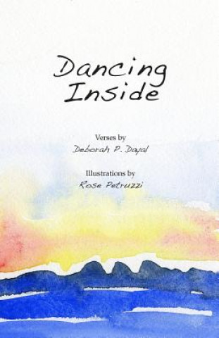 Knjiga Dancing Inside MS Deborah P Dayal