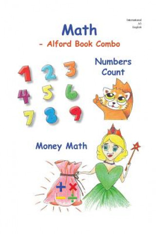 Kniha MATH -6X9 B&W -Alford Book Combo: Numbers Counts - 0 to 9 and Money Math Douglas J Alford