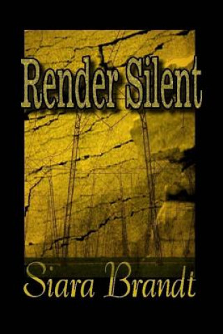 Knjiga Render Silent Siara Brandt