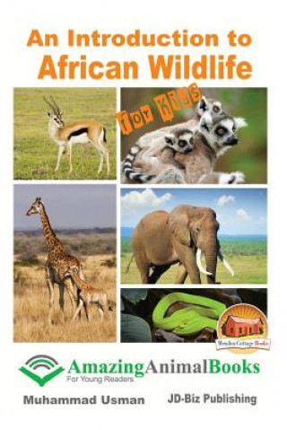 Kniha An Introduction to African Wildlife for Kids Muhammad Usman