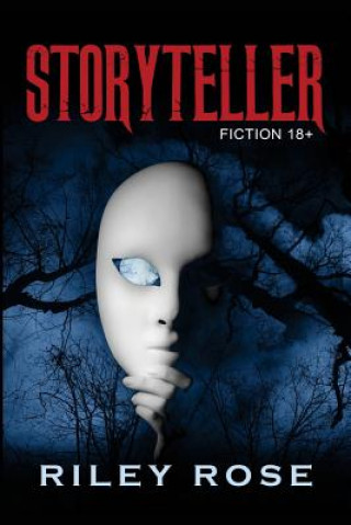 Book Storyteller: Fiction 18+ Riley Rose