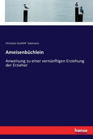 Könyv Ameisenbuchlein Christian Gotthilf Salzmann