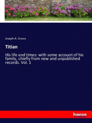 Книга Titian Joseph A. Crowe