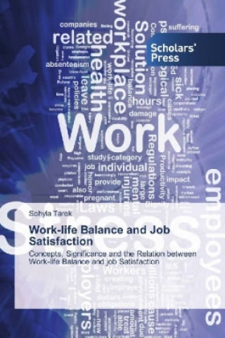 Kniha Work-life Balance and Job Satisfaction Sohyla Tarek