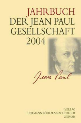 Buch Jahrbuch der Jean Paul Gesellschaft 2004 Helmut Pfotenhauer