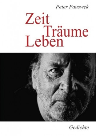 Buch Neue Lyrik / Zeit Träume Leben Peter Pauswek