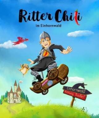 Knjiga Ritter Chili im Einhornwald Simone Härter