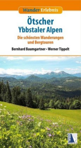 Buch Wander-Erlebnis Ötscher und Ybbstaler Alpen Bernhard Baumgartner