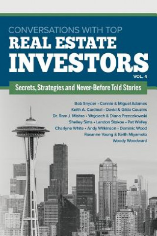 Carte Conversations with Top Real Estate Investors Vol. 4 Woody Woodward