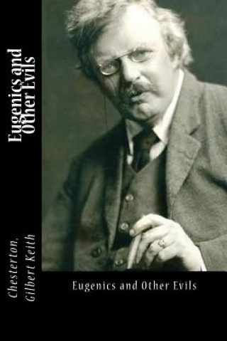 Kniha Eugenics and Other Evils Chesterton Gilbert Keith
