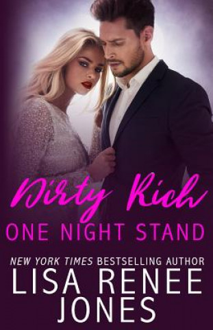 Kniha Dirty Rich One Night Stand Lisa Renee Jones