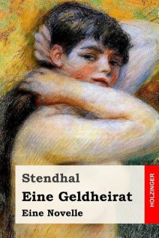 Kniha Eine Geldheirat: Novelle Stendhal