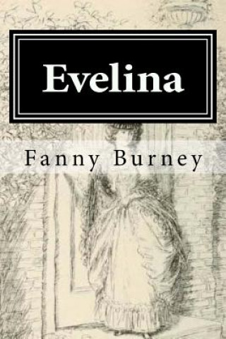 Kniha Evelina: Illustrated Fanny Burney