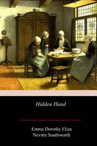 Книга Hidden Hand Emma Dorothy Eliza Nevitte Southworth