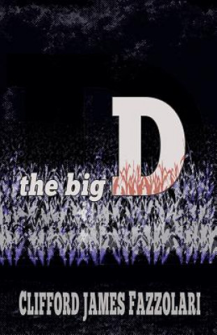 Knjiga The Big D Clifford James Fazzolari