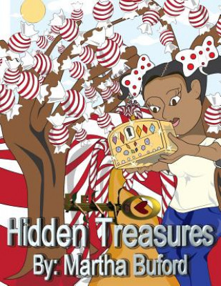 Carte Hidden Treasures: Children book MS Martha J Buford